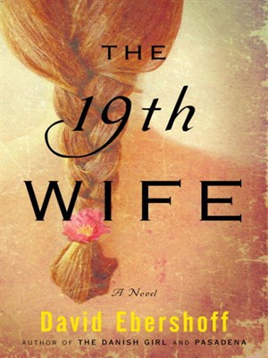 Cover of The 19th Wife (Random House Reader's Circle Deluxe Reading Group Edition)